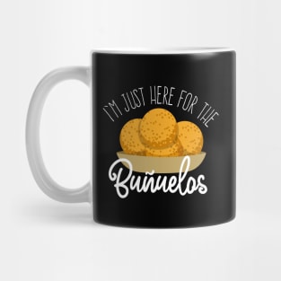 I'm just here for the buñuelos Mug